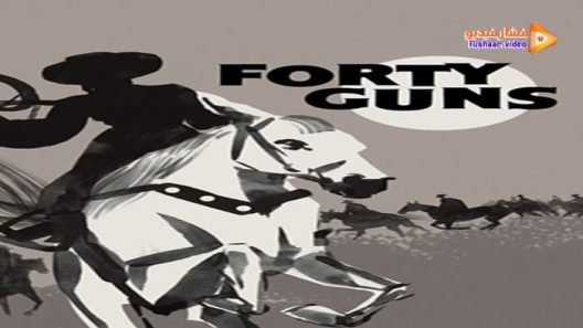 مشاهدة فيلم Forty Guns 1957 مترجم