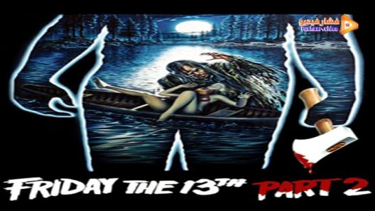 مشاهدة فيلم Friday the 13th Part 2 1981 مترجم