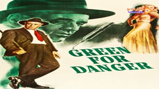 مشاهدة فيلم Green for Danger 1946 مترجم