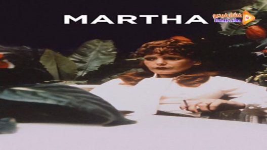 مشاهدة فيلم Martha 1974 مترجم