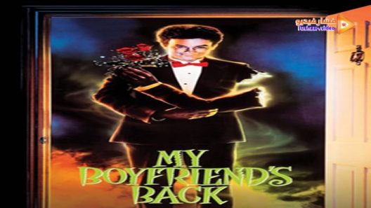 مشاهدة فيلم My Boyfriend’s Back 1993 مترجم