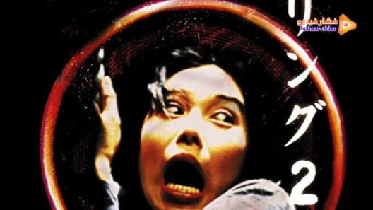 مشاهدة فيلم Ringu 2 1999 مترجم