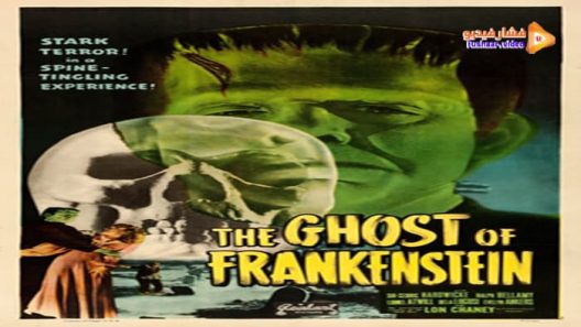 مشاهدة فيلم The Ghost of Frankenstein 1942 مترجم
