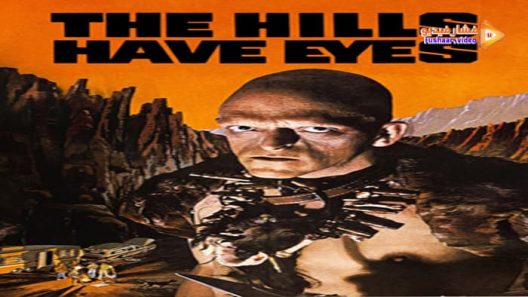 مشاهدة فيلم The Hills Have Eyes 1977 مترجم