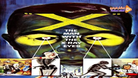 مشاهدة فيلم X: The Man with the X-Ray Eyes 1963 مترجم