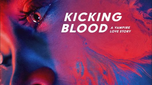 مشاهدة فيلم Kicking Blood A Vampire Love Story 2022 مترجم