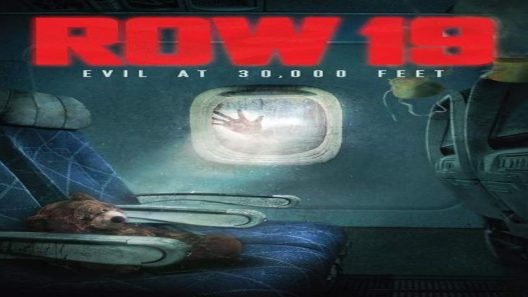 مشاهدة فيلم Row 19 2022 مترجم