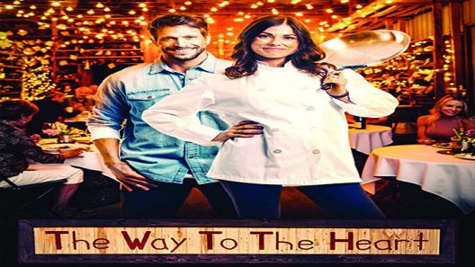 مشاهدة فيلم The Way to the Heart 2022 مترجم