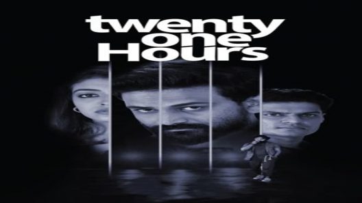 مشاهدة فيلم Twenty One Hours 2022 مترجم