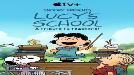 مشاهدة فيلم Snoopy Presents: Lucy’s School 2022 مترجم