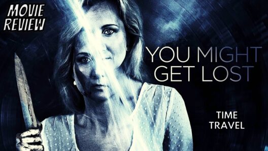 مشاهدة فيلم You Might Get Lost 2021 مترجم