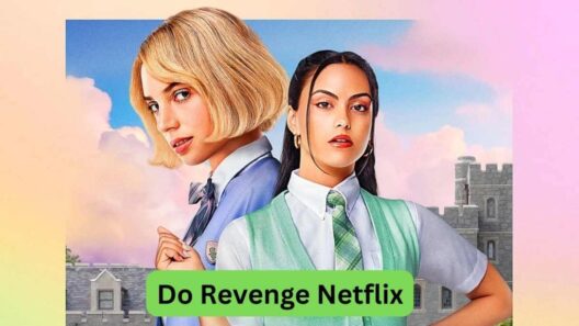 مشاهدة فيلم Do Revenge 2022 مترجم