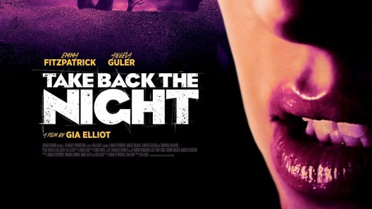 مشاهدة فيلم Take Back the Night 2021 مترجم