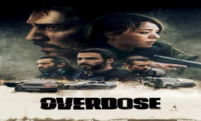 مشاهدة فيلم Overdose 2022 مترجم