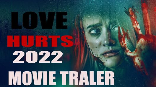 مشاهدة فيلم Love Hurts 2022 مترجم
