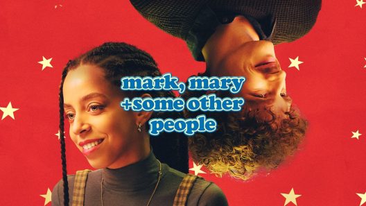 مشاهدة فيلم Mark, Mary & Some Other People 2021 مترجم