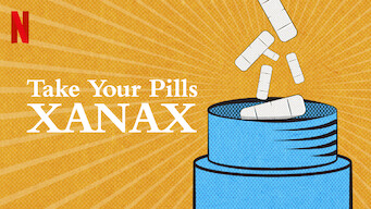 مشاهدة فيلم Take Your Pills: Xanax 2022 مترجم