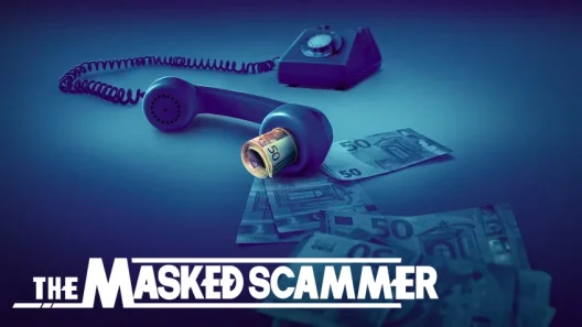 مشاهدة فيلم The Masked Scammer 2022 مترجم