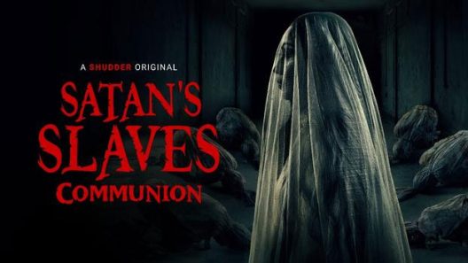 مشاهدة فيلم Satan’s Slaves: Communion 2022 مترجم