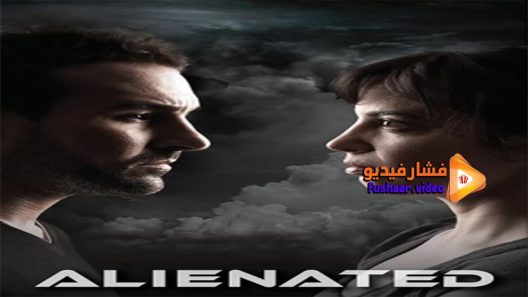 مشاهدة فيلم Alienated 2015 مترجم