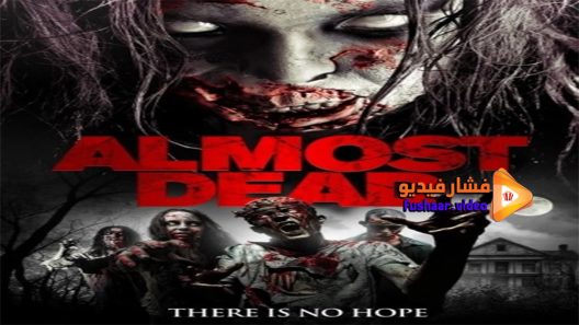 مشاهدة فيلم Almost Dead 2016 مترجم