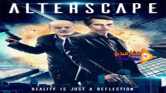 مشاهدة فيلم Alterscape 2018 مترجم