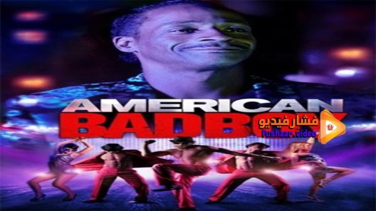 مشاهدة فيلم American Bad Boy 2015 مترجم
