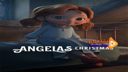 مشاهدة فيلم Angelas Christmas 2017 مترجم