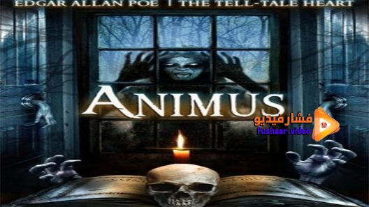 مشاهدة فيلم Animus The Tell-Tale Heart 2015 مترجم