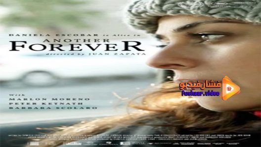 مشاهدة فيلم Another Forever 2016 مترجم