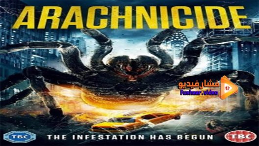 مشاهدة فيلم Arachnicide 2014 مترجم