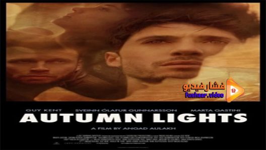 مشاهدة فيلم Autumn Lights 2016 مترجم