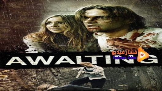 مشاهدة فيلم Awaiting 2015 مترجم