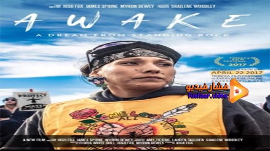 مشاهدة فيلم Awake a Dream from Standing Rock 2017 مترجم