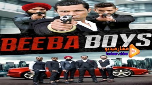 مشاهدة فيلم Beeba Boys 2015 مترجم