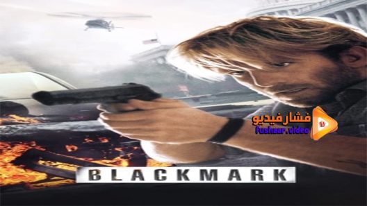 مشاهدة فيلم Blackmark 2017 مترجم