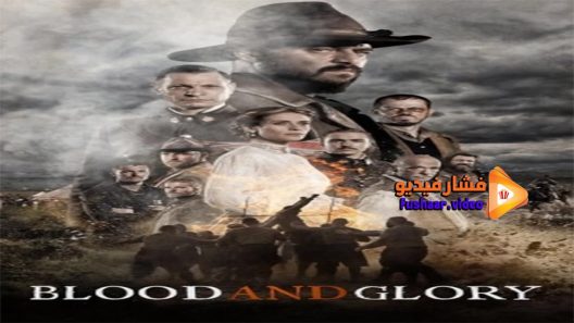 مشاهدة فيلم Blood and Glory 2016 مترجم