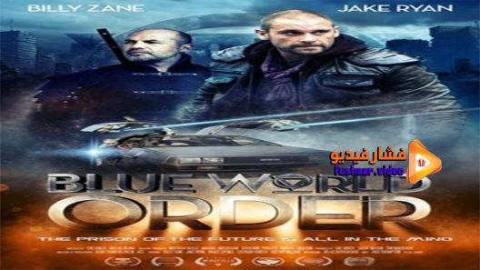 مشاهدة فيلم Blue World Order 2017 مترجم