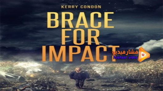 مشاهدة فيلم Brace for Impact 2016 مترجم
