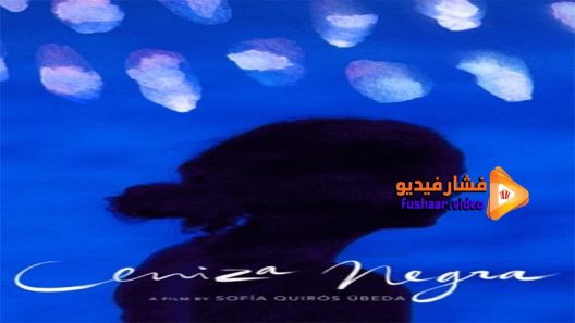مشاهدة فيلم Ceniza Negra 2019 مترجم