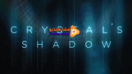 مشاهدة فيلم Crystal’s Shadow 2019 مترجم