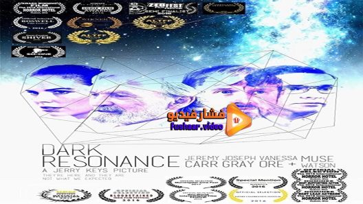 مشاهدة فيلم Dark Resonance 2016 مترجم