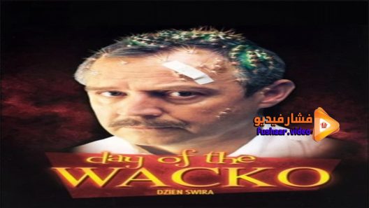 مشاهدة فيلم Day of the Wacko 2002 مترجم