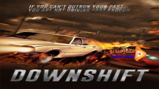 مشاهدة فيلم Downshift 2014 مترجم