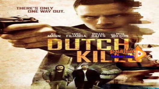 مشاهدة فيلم Dutch Kills 2015 مترجم