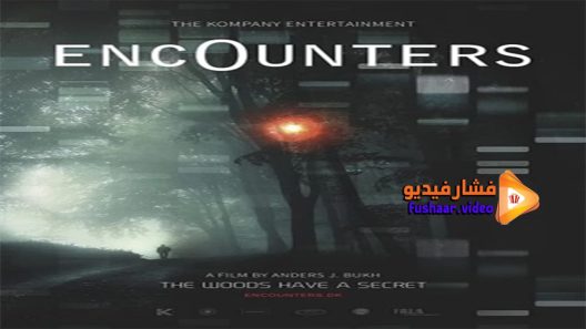 مشاهدة فيلم Encounters 2014 مترجم