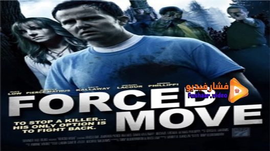 مشاهدة فيلم Forced Move 2016 مترجم