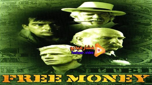 مشاهدة فيلم Free Money 1998 مترجم