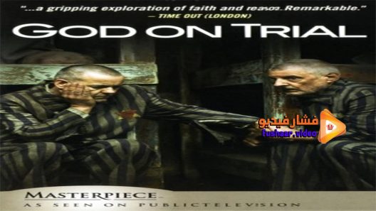 مشاهدة فيلم God on Trial 2008 مترجم