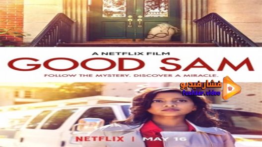 مشاهدة فيلم Good Sam 2019 مترجم